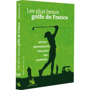 Les plus beaux golfs de France 2014