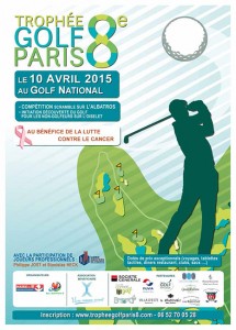 Trophée Golf Paris 8e le 10 Avril 2015 pour la lutte contre le cancer