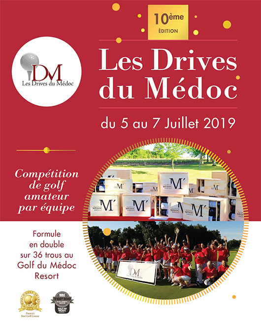 Les Drives du Médoc 2019 : Une dixième édition sous le signe de l’œnologie et du golf