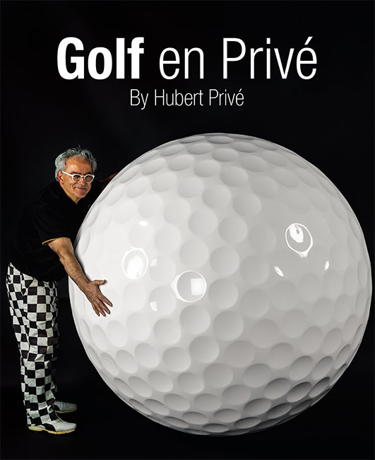 Golf en Privé - Le 4ème livre d'Hubert Privé disponible