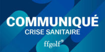 Crise sanitaire : communiqué de la ffgolf