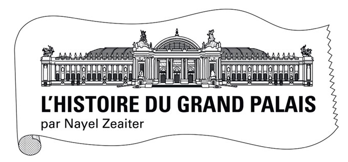 Histoire du Grand Palais par Nayel Zeaiter, le 16 septembre 2021