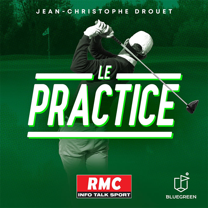 Le Practice RMC : une série de podcasts golf par Bluegreen