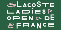Lacoste Ladies Open de France : Un nouveau chapitre