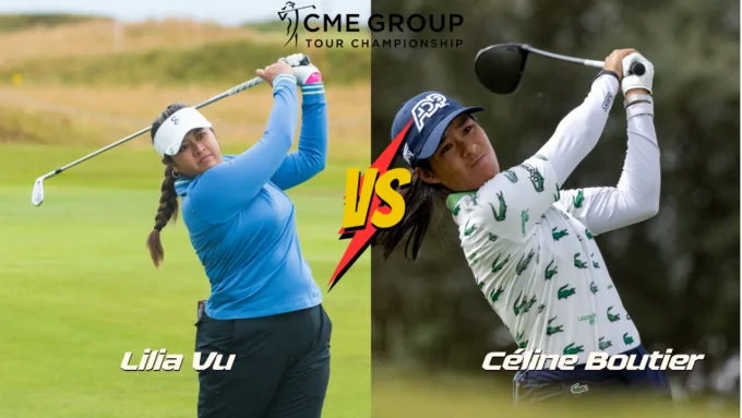 CME Group Tour Championship: Céline Boutier VS Lilia Vu